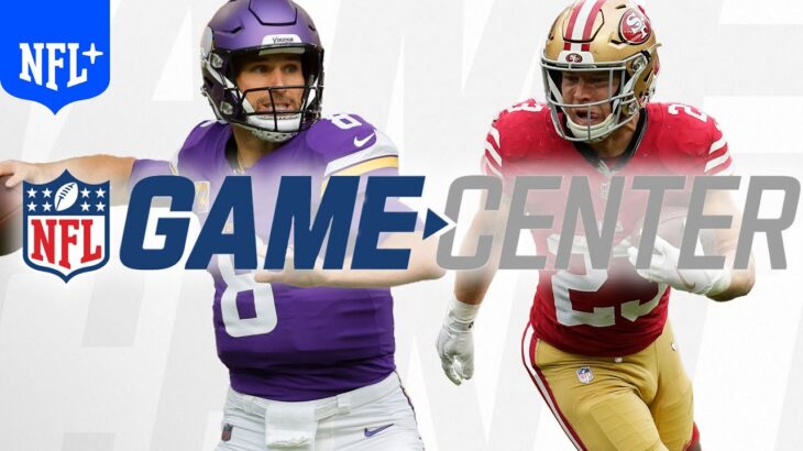 49ers vs. Vikings on NFL Game Center: Follow all the Action LIVE!
