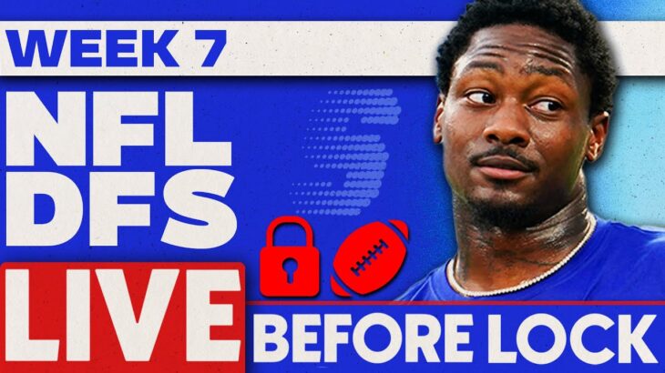 NFL DFS 4 HOUR Live Before Lock | Week 7 Daily Fantasy Football Picks For DraftKings & FanDuel