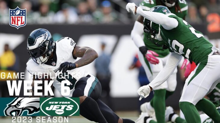 Philadelphia Eagles vs. New York Jets | 2023 Week 6 Game Highlights