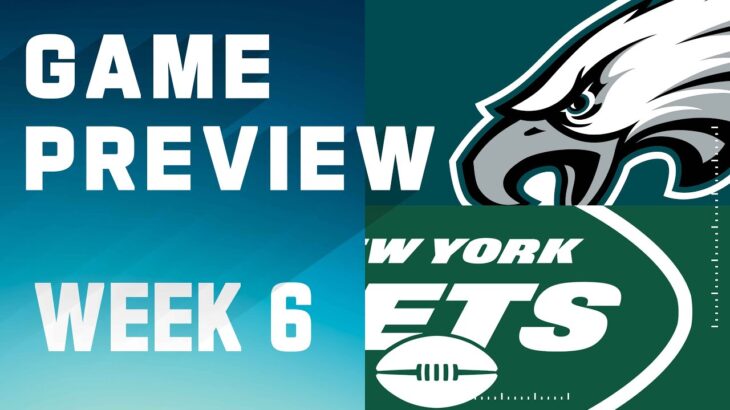 Philadelphia Eagles vs. New York Jets | 2023 Week 6 Game Preview