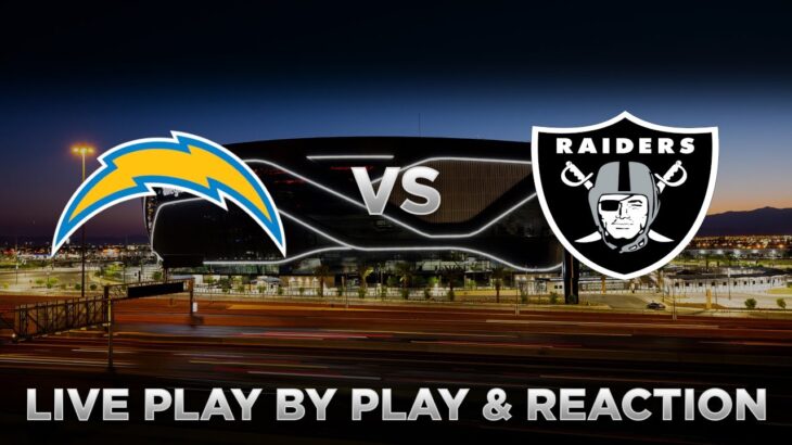 Chargers vs Raiders Live Play by Play & Reaction