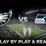 Eagles vs Seahawks Live Play by Play & Reaction