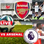 Fulham vs Arsenal Live Stream Premier league Football EPL Match Score Commentary Highlights Gunners