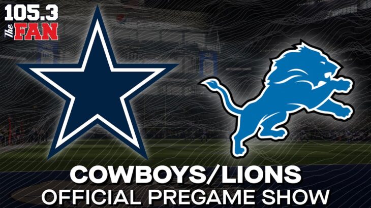 Official Cowboys/Lions Pregame Show
