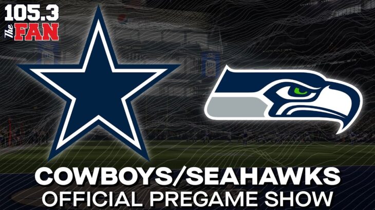 Official Cowboys/Seahawks Pregame Show