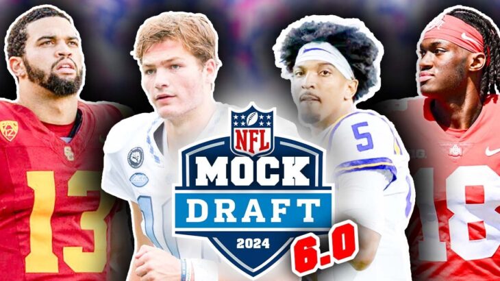 2024 NFL First-Round Mock Draft For All 32 Picks: 6.0 (THE DRAFT IS SET!) || TPS