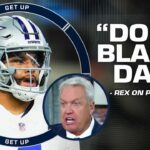 DON’T YOU DARE BLAME DAK! 🗣️ – Rex Ryan on the Cowboys’ playoff loss | Get Up