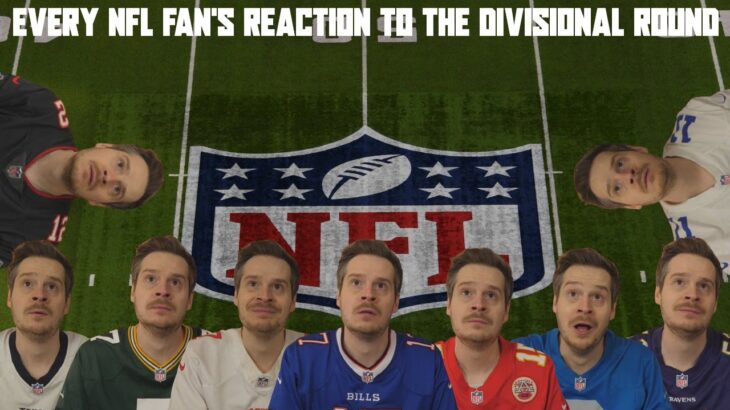 Every NFL Fan’s Reaction to the Divisional Round