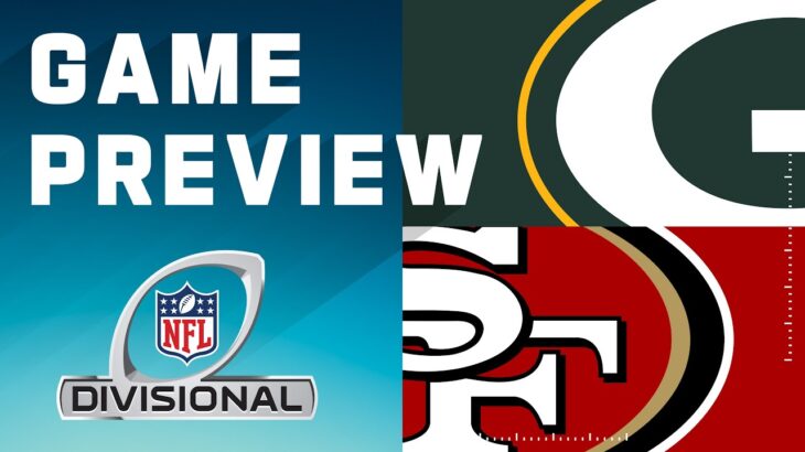 Green Bay Packers vs San Fransisco 49ers | 2023 Divisional Round Game Preview