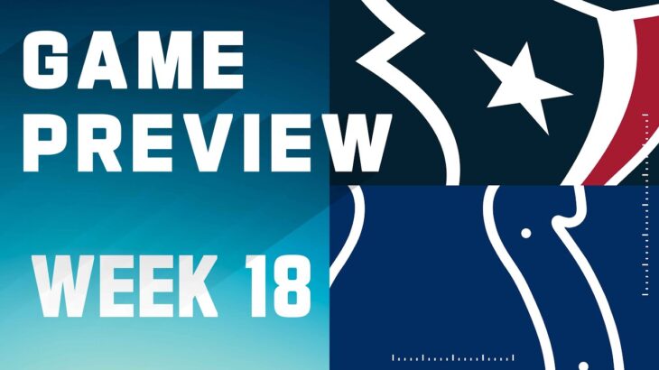 Houston Texans vs. Indianapolis Colts | 2023 Week 18 Game Preview