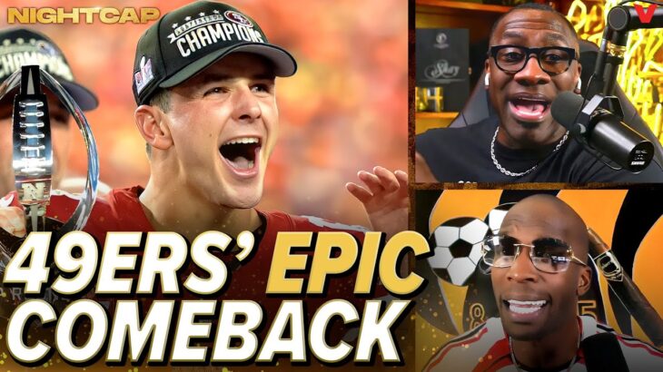 Shannon Sharpe & Chad Johnson react to 49ers’ EPIC comeback vs. Lions to reach Super Bowl | Nightcap