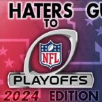 The Haters Guide to the 2024 NFL Playoffs