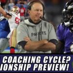 Why Nobody Wants Belichick & NFL Championship Preview