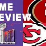 San Francisco 49ers vs. Kansas City Chiefs | 2023 Super Bowl Game Preview