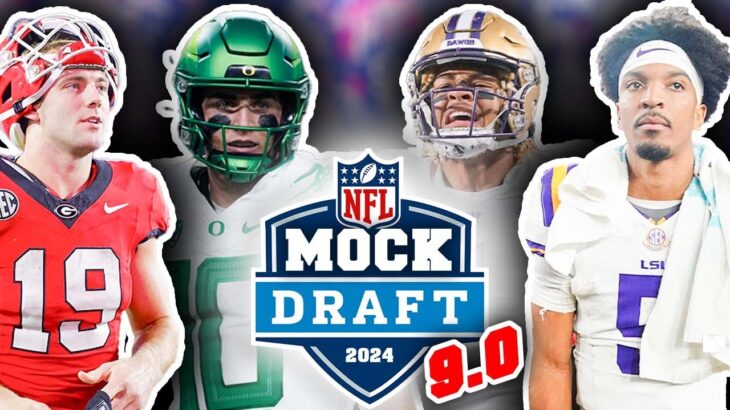 2024 NFL First Round Mock Draft For All 32 Picks! 9.0! (Post free agency)