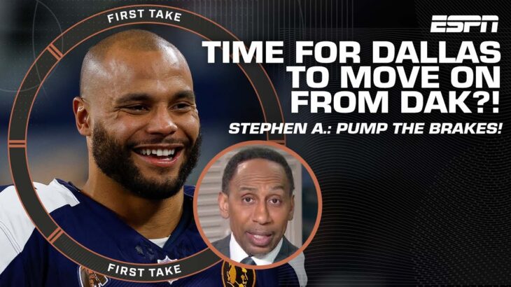 Stephen A.: PUMP THE BRAKES! Dallas can’t get rid of Dak Prescott … just yet! 🗣️ | First Take