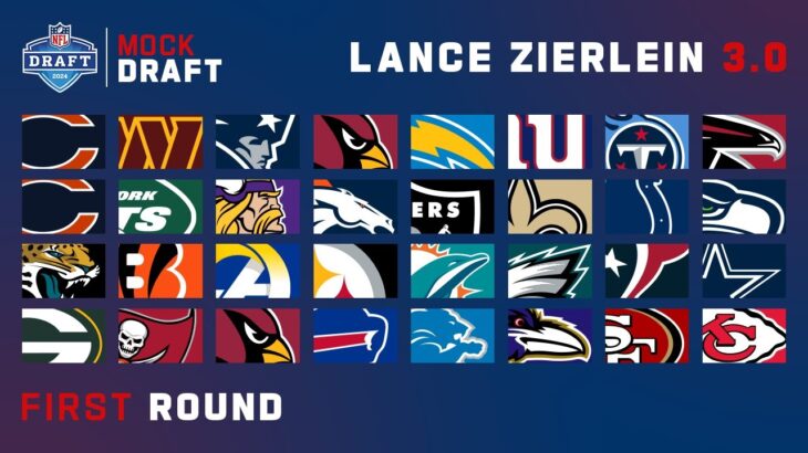 2024 FULL First Round Mock Draft: Lance Zierlein 3.0