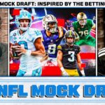 2024 NFL MOCK DRAFT: Inspired By The Betting Market | PFF NFL Show