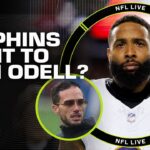 The Dolphins are trying ‘pretty hard’ to sign Odell Beckham Jr. – Jeremy Fowler 👀 | NFL Live