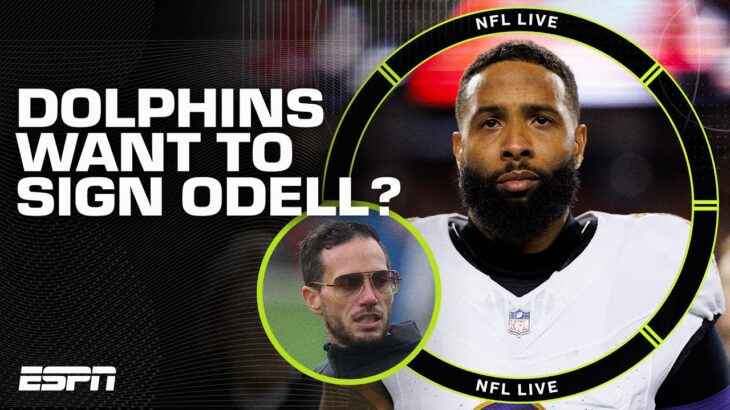 The Dolphins are trying ‘pretty hard’ to sign Odell Beckham Jr. – Jeremy Fowler 👀 | NFL Live