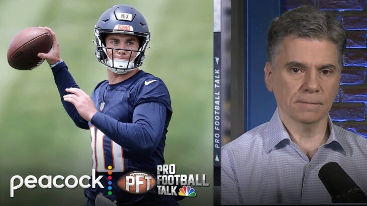 Broncos’ Sean Payton: Bo Nix ‘farther along than most would be’ | Pro Football Talk | NFL on NBC