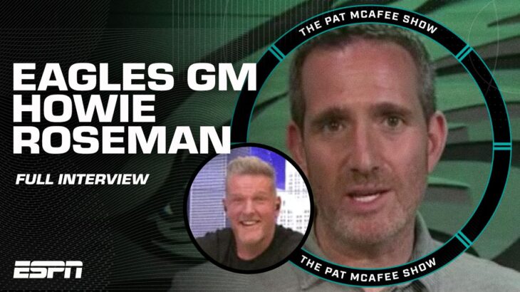 Eagles GM Howie Roseman on signing Saquon Barkley, losing Jason Kelce & more | The Pat McAfee Show