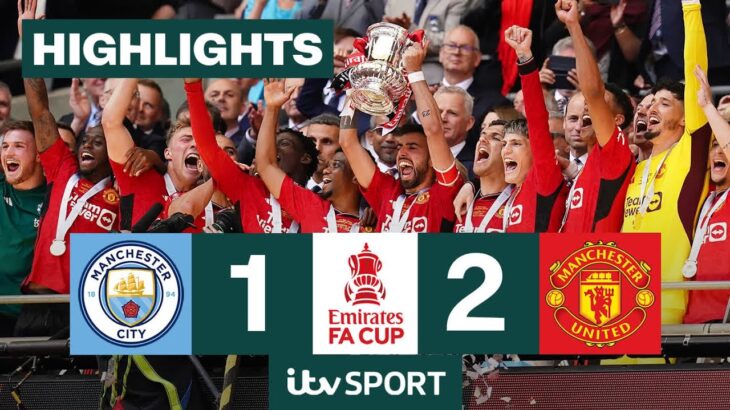 HIGHLIGHTS | Manchester City v Manchester United | FA Cup Final 2024