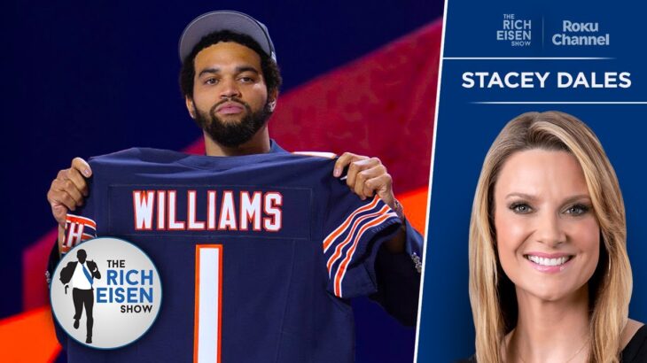 NFL Network’s Stacey Dales on Year-1 Expectations for Caleb Williams | The Rich Eisen Show