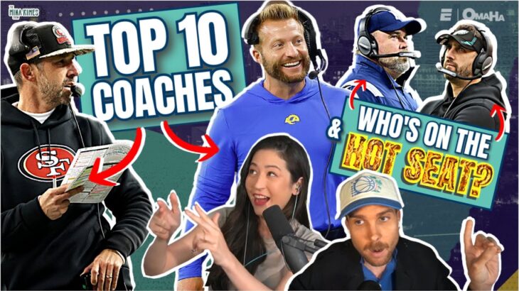 Top 10 NFL Coaches & Playcallers in the Hot Seat | The Mina Kimes Show ft. Lenny