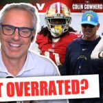 Brandon Aiyuk trade, overrated / underrated NFL teams, QB Super Bowl bubble | Colin Cowherd Podcast
