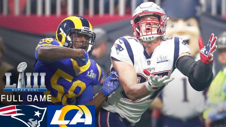 Super Bowl LIII: New England Patriots vs. Los Angeles Rams | FULL GAME