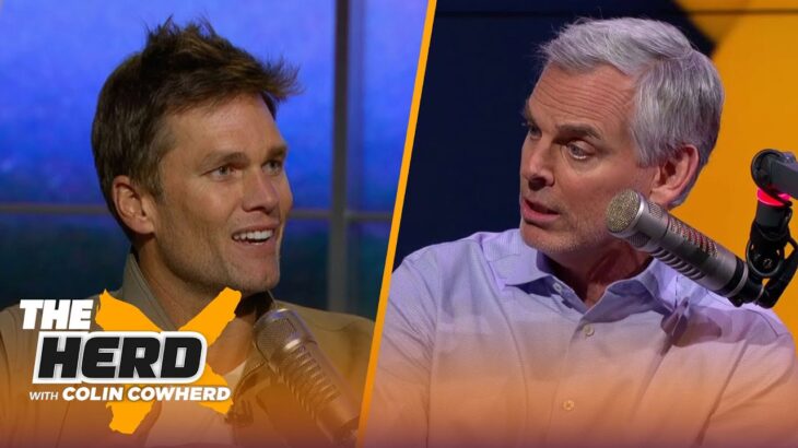 Tom Brady joins Colin Cowherd to discuss broadcast prep, Belichick days and Aaron Rodgers | THE HERD