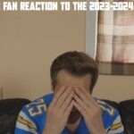 A Chargers Fan Reaction to the 2023-2024 NFL Season