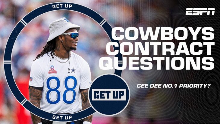 CeeDee Lamb is priority No.1! – Dan Graziano on Cowboys contract questions | Get Up