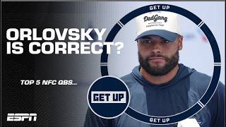 Dak Prescott is NOT in Dan Orlovsky’s TOP 5 NFC QBs?! 🍿 | Get Up