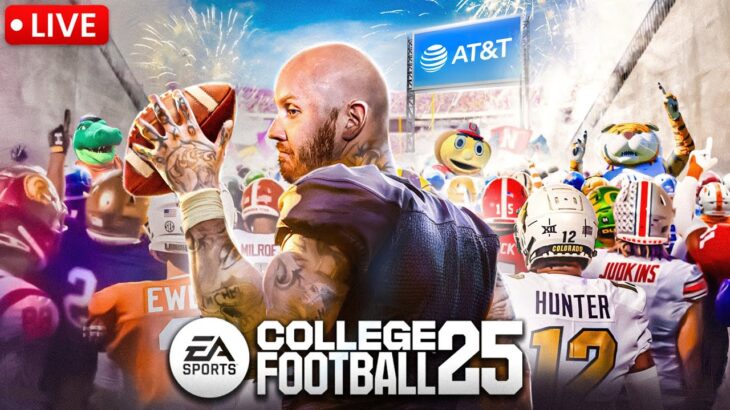 🔴LIVE – NCAA 25 EARLY ACCESS TODAY!