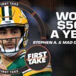Stephen A. & Mad Dog DISAGREE with Jordan Love being worth $50M+ per year 👀 | First Take