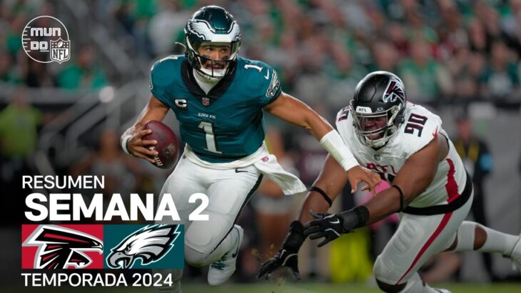 Atlanta Falcons vs. Philadelphia Eagles | Semana 2 – NFL 2024 | Highlights Resumen en español