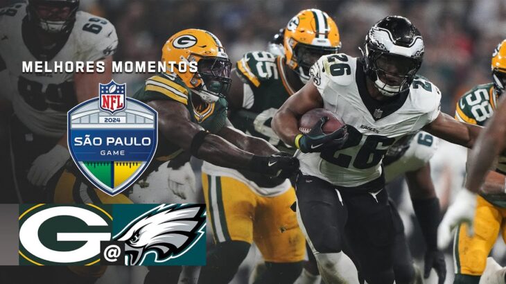 Green Bay PACKERS x Philadelphia EAGLES – Melhores Momentos | SÃO PAULO GAME | NFL Brasil