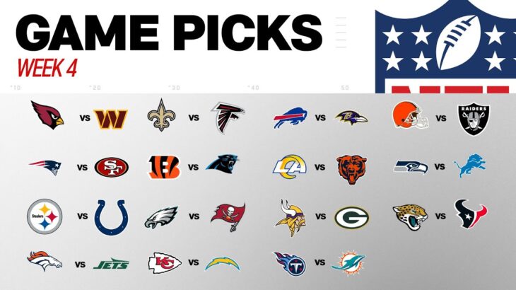 Week 4 Game Picks!