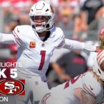 Arizona Cardinals vs. San Francisco 49ers Game Highlights | NFL 2024 Season Week 5