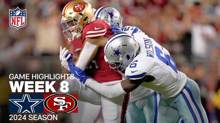 Dallas Cowboys vs. San Francisco 49ers Game Highlights | NFL 2024 Season Week 8