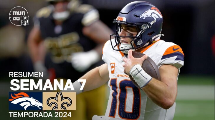 Denver Broncos vs. New Orleans Saints | Resumen en español | NFL Semana 7 – Highlights 2024