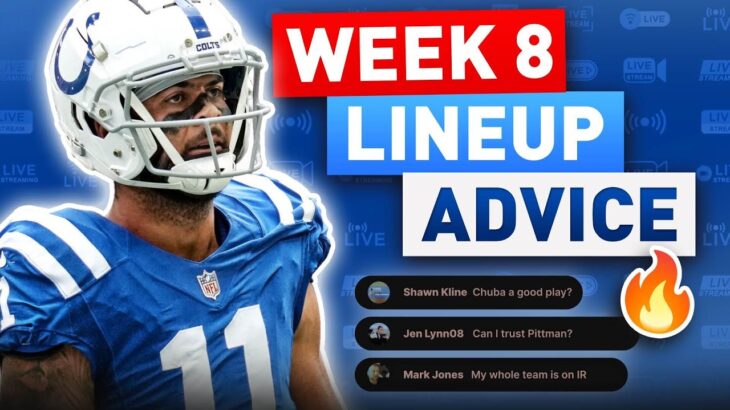 Fantasy Football Week 8 Lineup Advice | NFL Inactives, Injuries & Start/Sit Decisions (2024)