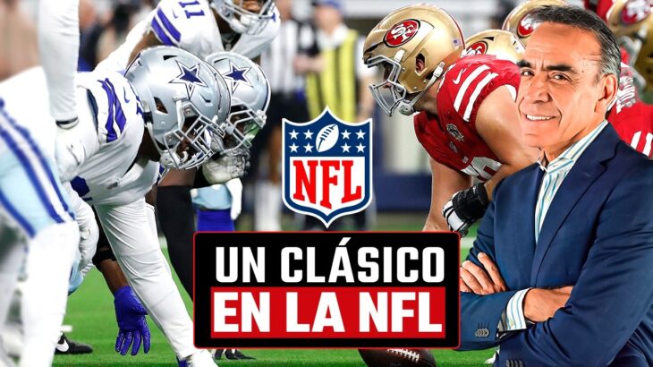 Historia del Cowboys – 49ers ¿Será Distinto este 2024 para Dallas? Historia NFL con @ENRIQUEGARAY