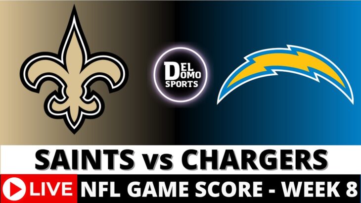 NEW ORLEANS SAINTS VS LOS ANGELES CHARGERS LIVE 🏈 NFL Game Score Play-by-Play Week 8 – OCT 27, 2024