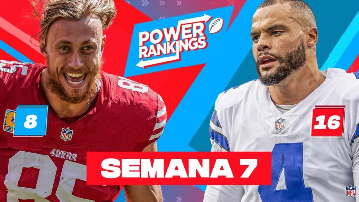 NFL POWER RANKINGS de Semana 7 | Locos por la NFL 2024