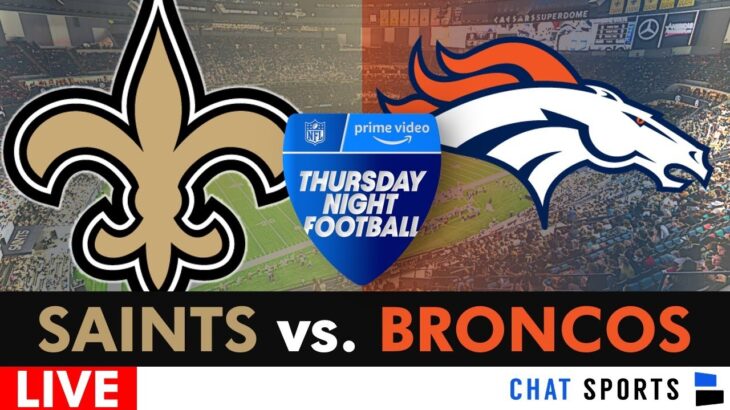 Saints vs. Broncos LIVE Play-By-Play, Analysis, Scoreboard, Highlights, 2024 NFL Week 7 TNF