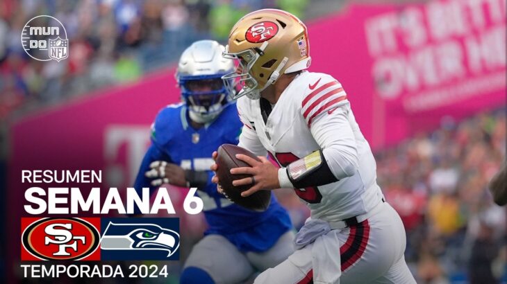 San Francisco 49ers vs. Seattle Seahawks | Semana 6 – NFL 2024 | Highlights Resumen en español