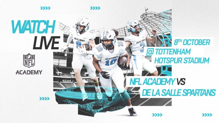 WATCH LIVE: De La Salle vs. NFL Academy at Tottenham Hotspur Stadium